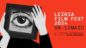 Leiria Film Fest leva a concurso 38 filmes de autores de cinco continentes
