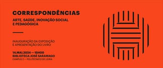 Exposição e Lançamento de Livro destacam correspondências entre Projetos Pedagógicos em Leiria