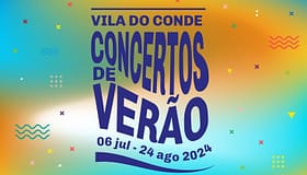 Os Concertos de Verão estão de regresso a Vila do Conde