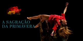 Companhia Vortice leva “A Sagração da Primavera” em digressão por quatro cidades